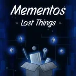 Mementos: Lost Things