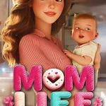 Mom Life Simulator