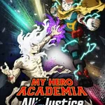 My Hero Academia: All's Justice