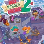 No Heroes Here 2