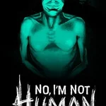 No, I'm Not A Human
