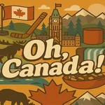 Oh, Canada!