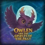 Owlen and the Spirits of the Past