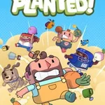 Planted!