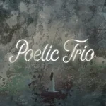 Poetic Trio