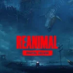 Reanimal: Digital Deluxe Edition