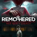 Remothered: Red Nun's Legacy