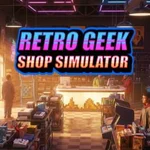 Retro Geek Shop Simulator