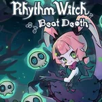 Rhythm Witch: Beat Death