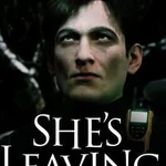 She's Leaving