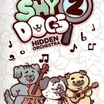 Shy Dogs: Hidden Orchestra 2