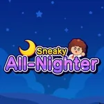 Sneaky All-Nighter