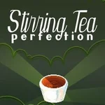 Stirring Tea Perfection