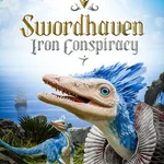 Swordhaven: Iron Conspiracy