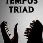 Tempus Triad