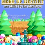 The Hero of Destiny Was Killed by the Final Boss
