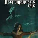 The Necromancer's Tale