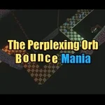 The Perplexing Orb: Bounce Mania