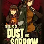 The Road of Dust and Sorrow