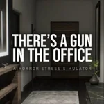 There's a Gun in the Office