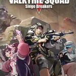 Valkyrie Squad: Siege Breakers