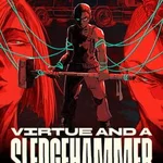 Virtue and a Sledgehammer