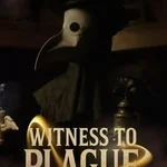 Witness to Plague