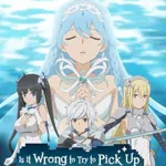 Is It Wrong to Try to Pick Up Girls in a Dungeon? Familia Myth: Fulland of Water and Light