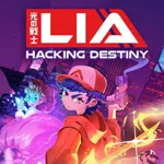 Lia: Hacking Destiny