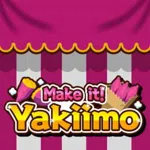 Make it! Yakiimo