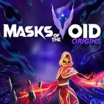 Masks of the Void: Origins