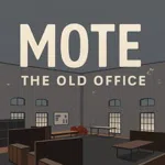 Mote: The Old Office