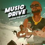 Music Drive: Chase the Beat