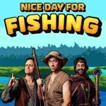 Nice Day for Fishing