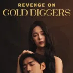 Revenge On Gold Diggers