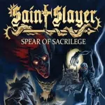 Saint Slayer: Spear of Sacrilege