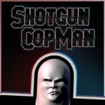 Shotgun Cop Man