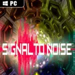 Signal to Noise