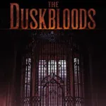 The Duskbloods