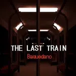 The Last Train: Baquedano