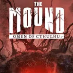 The Mound: Omen of Cthulhu