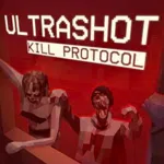 Ultrashot: Kill Protocol