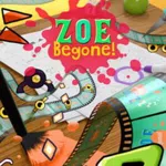 Zoe Begone!