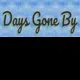 Days Gone By