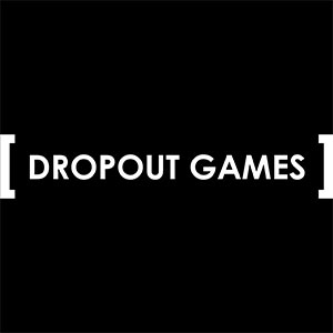 Dropout Games